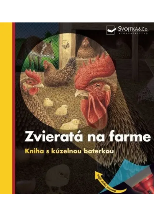 PIERRE DE HUGO - Zvieratá na farme - kniha s kúzelnou baterkou