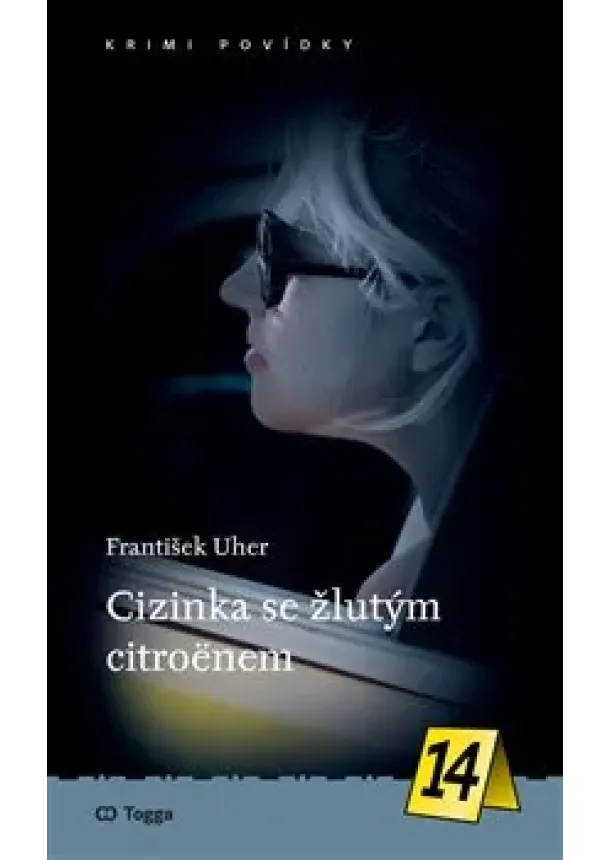 František Uher - Cizinka se žlutým citroënem