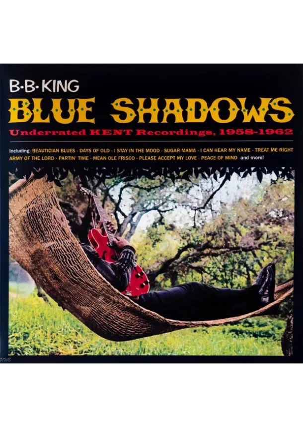 B.B. King, SOUL JAM - B.B. King:  Blue Shadows (remast, underrated Kent recordings, 1958–1962, 16pg. booklet)