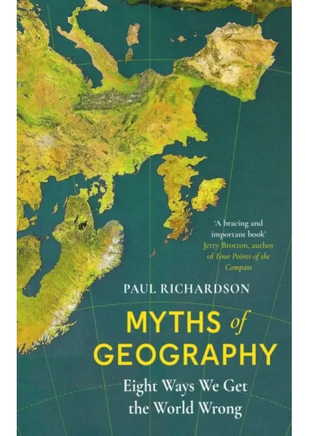 Paul (Associate Professor in Geography at Birmingham University) Richardson - Myths of Geography