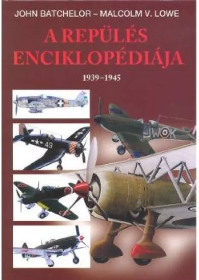 A repülés enciklopédiája 1939-1945.