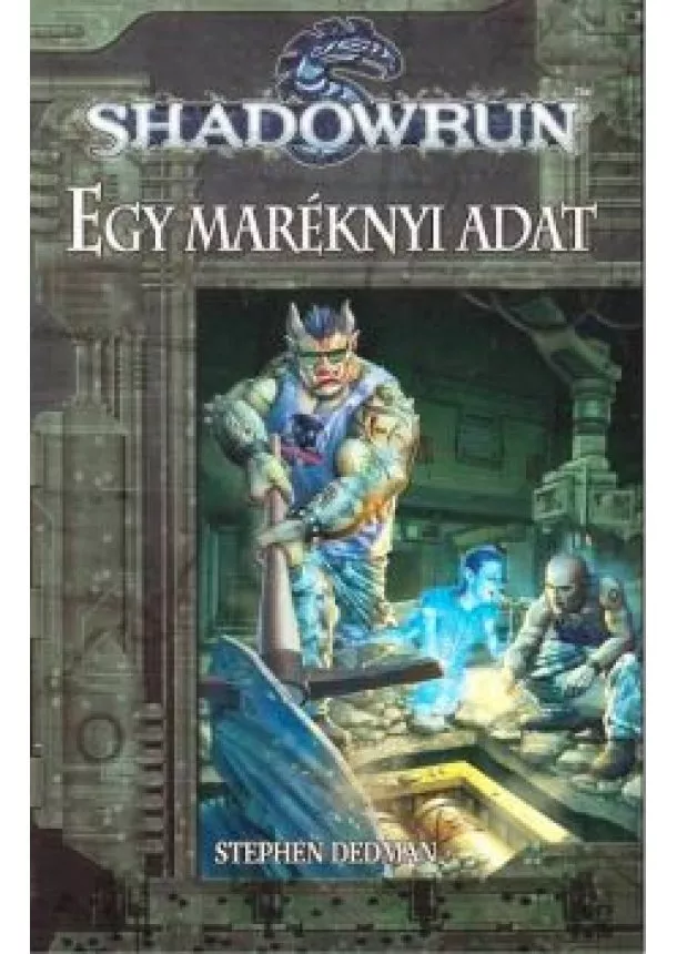 STEPHEN DEDMAN - EGY MARÉKNYI ADAT