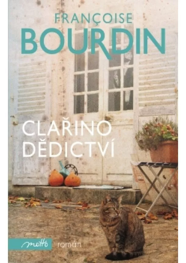 Francoise Bourdinová - Clařino dědictví