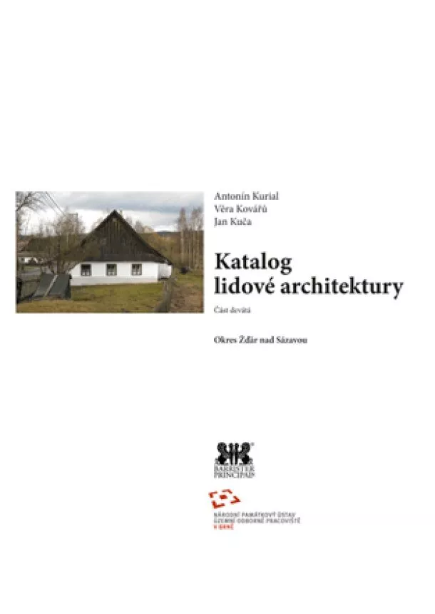Věra Kovářů - Katalog lidové architektury - Část devátá / Okres Žďár nad Sázavou