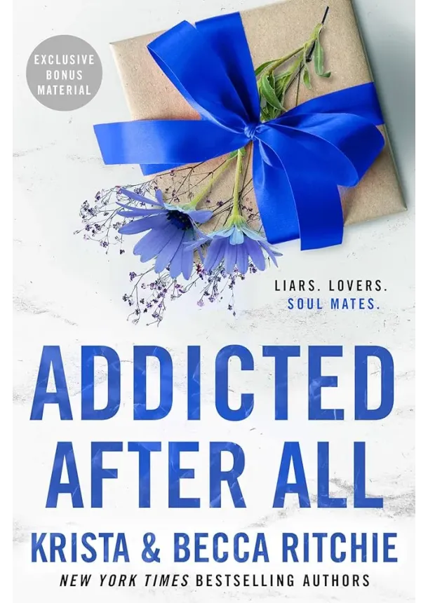 Krista and Becca Ritchie - Addicted After All