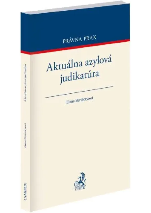 Elena Berthotyová - Aktuálna azylová judikatúra