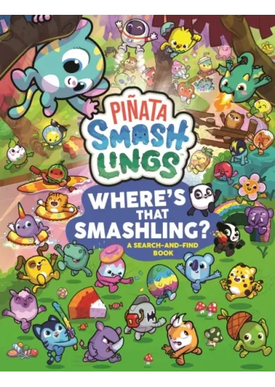 Pinata Smashlings Where’s that Smashling?: A Search-and-Find Book