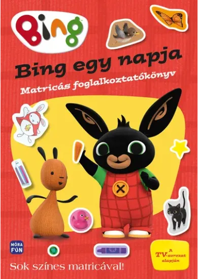 Bing: Bing egy napja - Matricás foglalkoztatókönyv