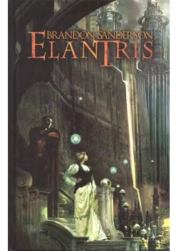 Brandon Sanderson - Elantris