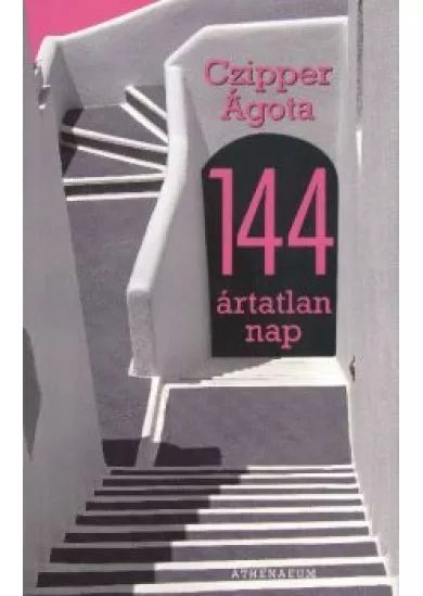 144 ÁRTATLAN NAP