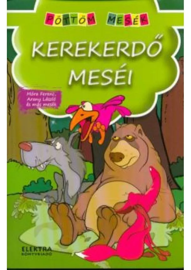 VÁLOGATÁS - KEREKERDŐ MESÉI