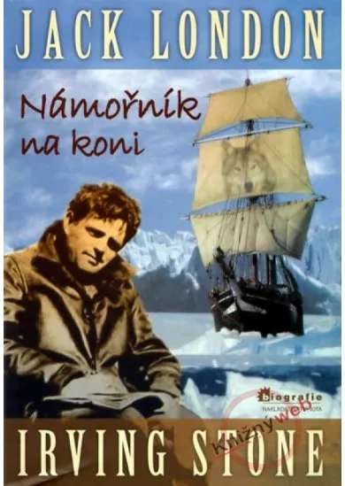 Jack London - Námořník na koni