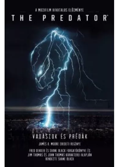 The Predator: Vadászok és prédák - A mozifilm hivatalos előzménye