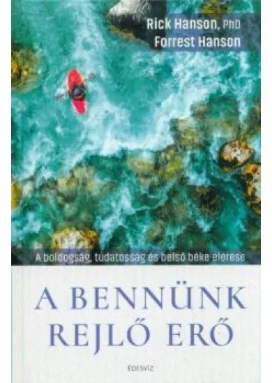 A bennünk rejlő erő