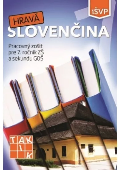 Hravá slovenčina 7 PZ ( 2.vyd.)