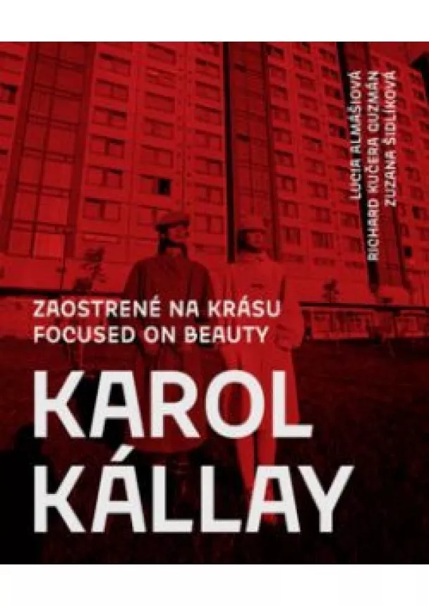 Lucia Almášiová - Zaostrené na krásu - Karol Kállay