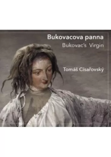Bukovacova panna / Bukovac’s Virgin