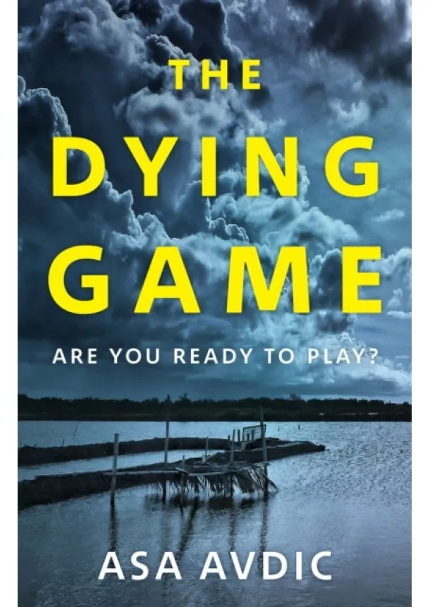 Asa Avdic - The Dying Game