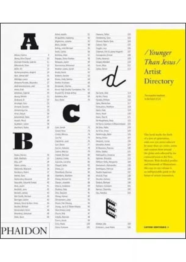Lauren Cornell, Massimiliano Gioni, Laura Hoptman - Younger than Jesus Artist Directory