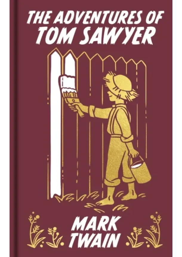 Mark Twain - The Adventures of Tom Sawyer