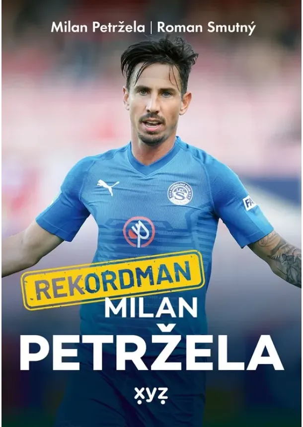 Roman Smutný, Milan Petržela - Rekordman Milan Petržela