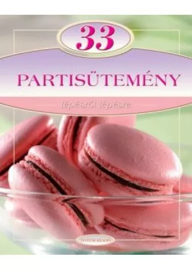 33 partisütemény /Lépésről lépésre