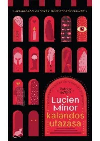 Lucien Minor kalandos utazása