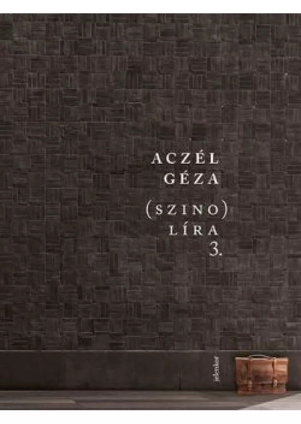 Aczél Géza - (szino)líra 3.