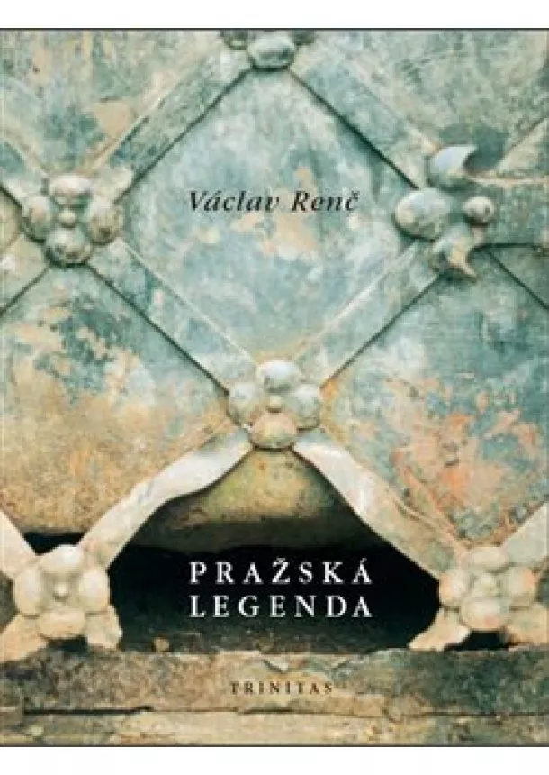 Václav Renč - Pražská legenda