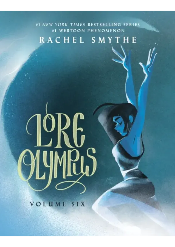 Rachel Smythe - Lore Olympus: Volume Six