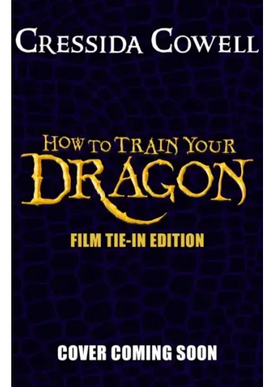 How to Train Your Dragon 2025 FILM TIE-IN EDITION