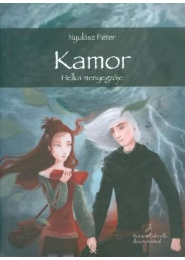 Nyulász Péter - Kamor /Helka menyegzője
