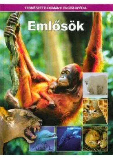 Emlősök /Természettudományi enciklopédia 3.
