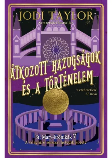Átkozott hazugságok és a történelem - St. Mary-krónikák 7.
