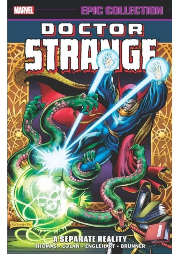 Roy Thomas, Steve Englehart, Gardner Fox - Doctor Strange Epic Collection A Separate Reality