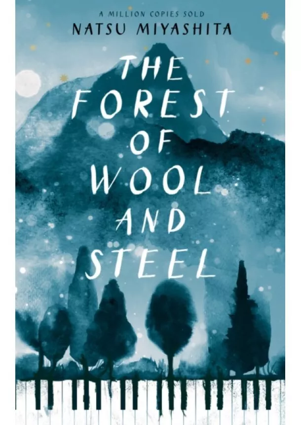 Natsu Miyashita, Philip Gabriel - The Forest of Wool and Steel
