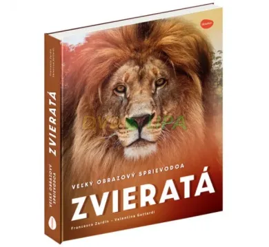 Veľký obrazový sprievodca ZVIERATÁ