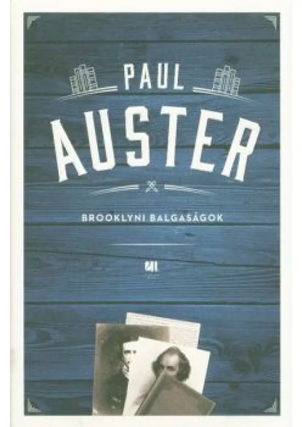 Paul Auster - Brooklyni balgaságok