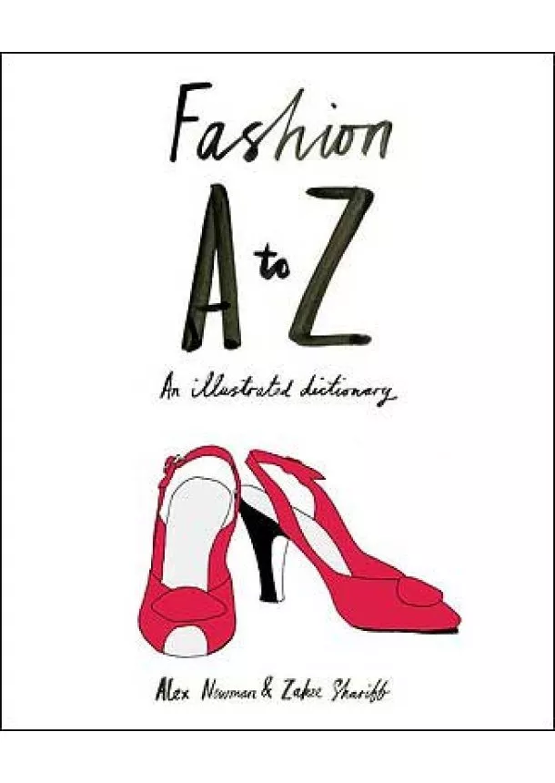 Alex Newman, Zakee Shariff - Fashion A-Z
