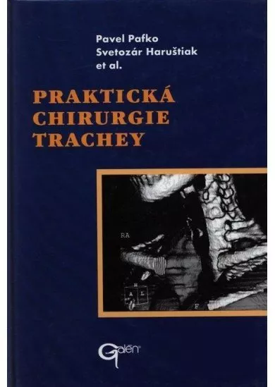 Praktická chirurgie trachey