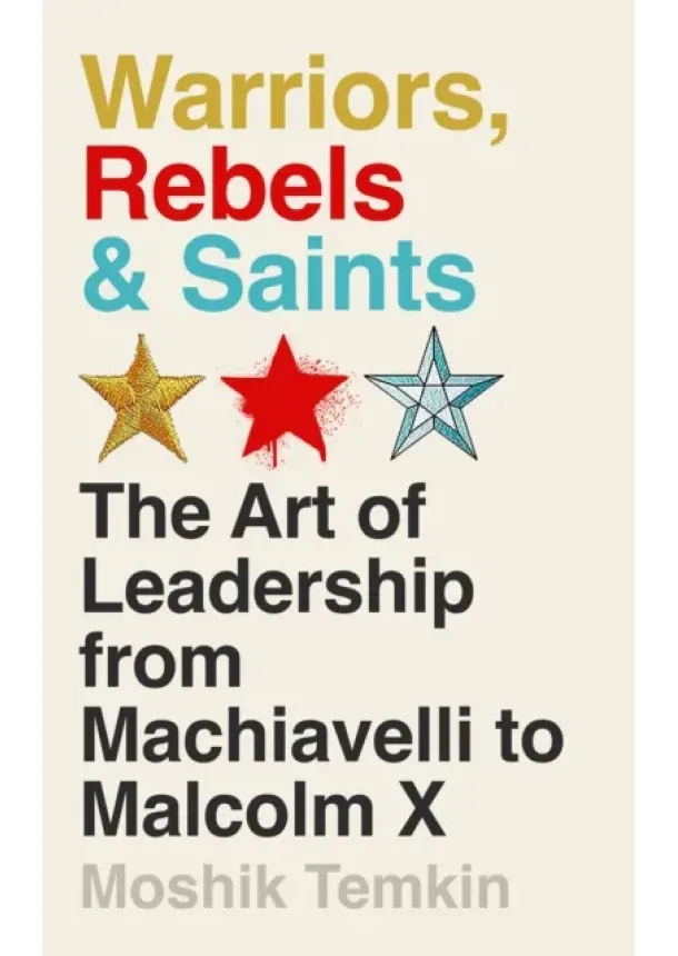 Moshik Temkin - Warriors, Rebels and Saints
