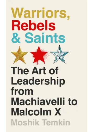 Warriors, Rebels and Saints