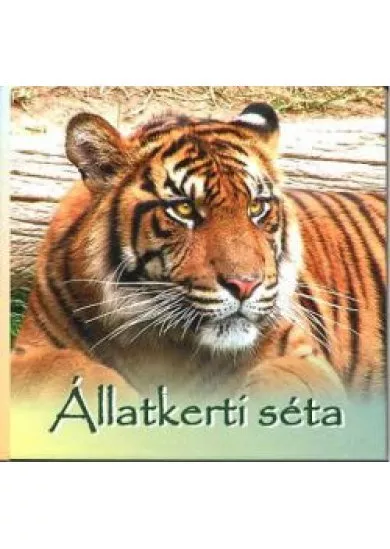 ÁLLATKERTI SÉTA