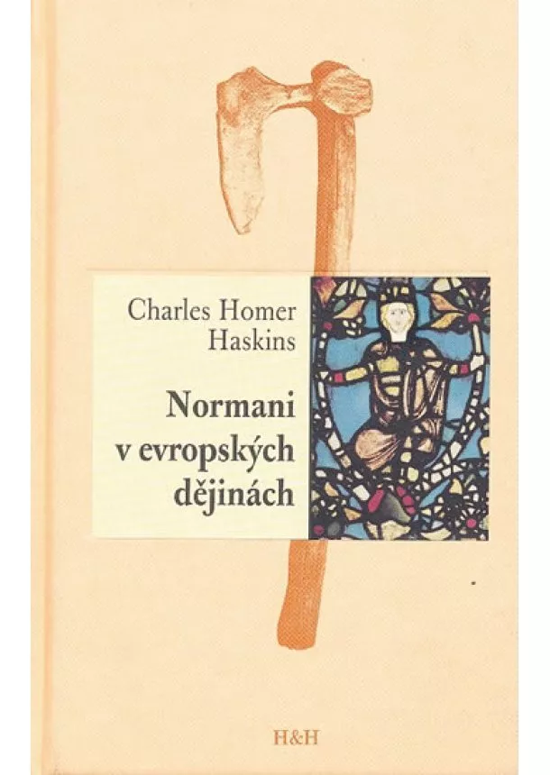 Charles Homer Haskins - Normani v evropských dějinách