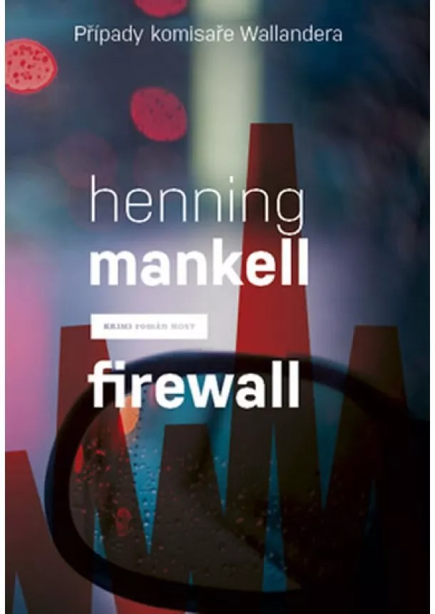 Henning Mankell - Firewall (Případy komisaře Wallandera)