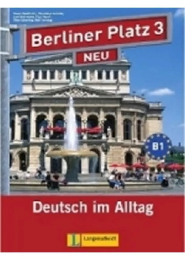 autor neuvedený - Berliner Platz 3 Neu (B1) – Lehr/Arbeits