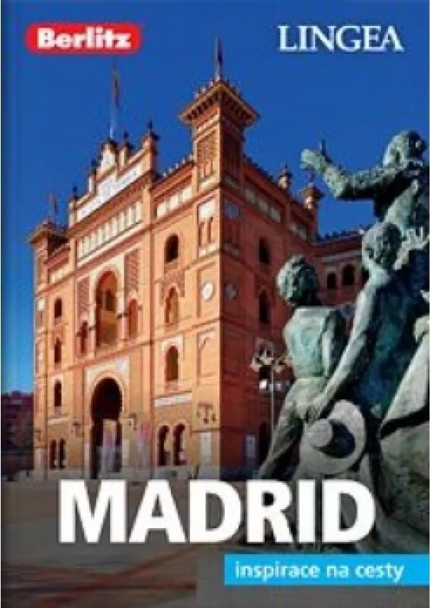 autor neuvedený - LINGEA CZ - Madrid - inspirace na cesty - 2. vydání