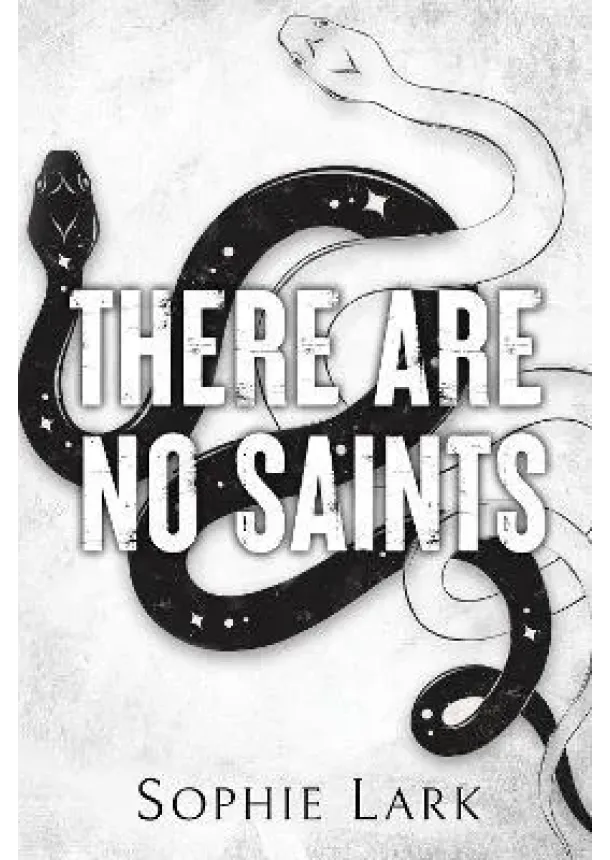 Sophie Lark - There Are No Saints