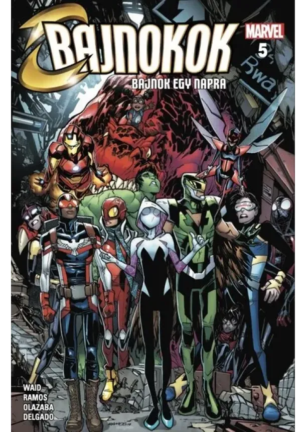 Mark Waid - Bajnokok 5. - Bajnok egy napra - Bajnokok (képregény)