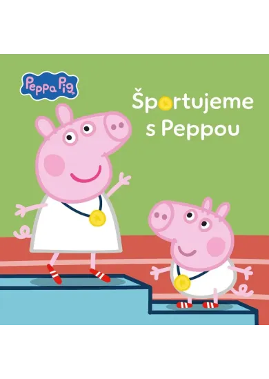 Peppa Pig - Športujeme s Peppou